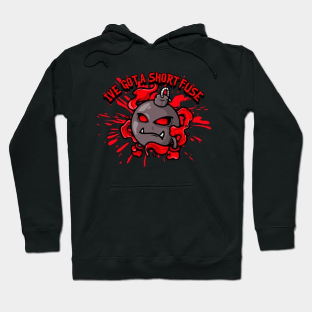 I've Got A Short Fuse Hoodie by CTJFDesigns